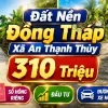 ĐẤT NỀN ĐỒNG THÁP ,XÃ AN THẠNH THỦY 310 TRIỆU Sổ hồng riêng | 100% đất ở |